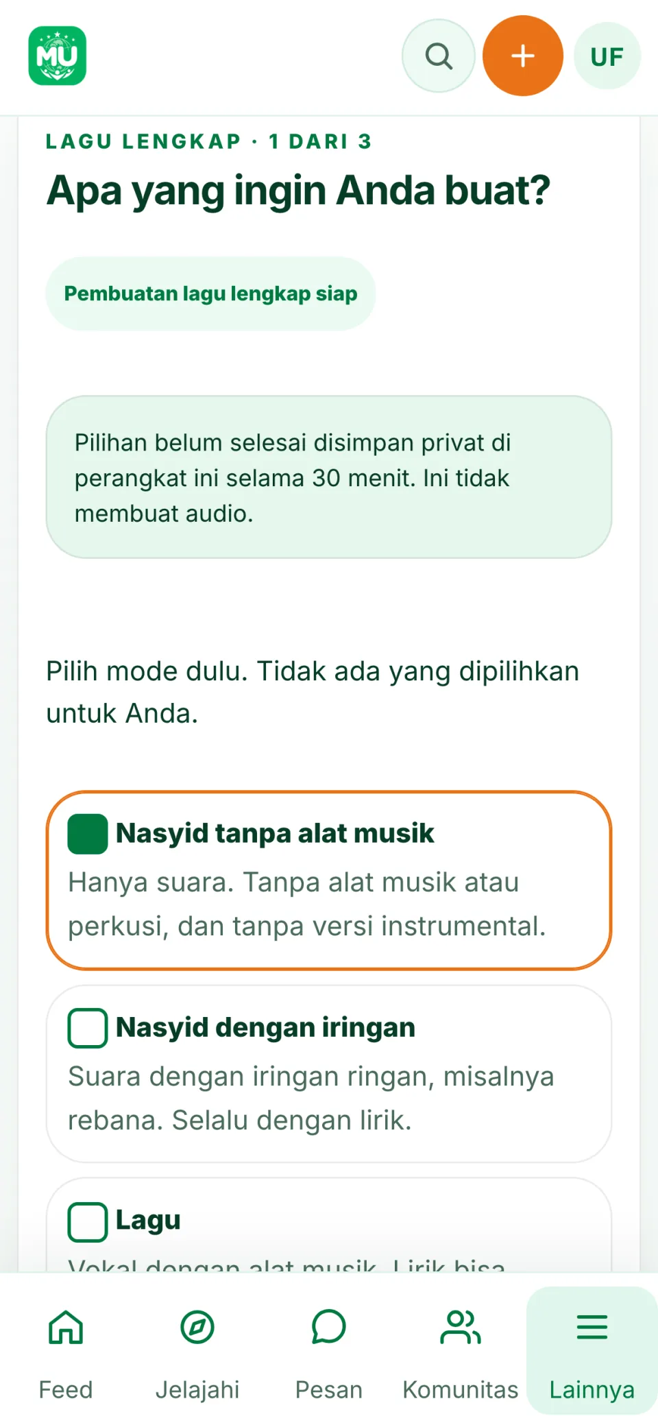 Pilih mode. Nasyid tanpa alat musik, nasyid dengan iringan, lagu, atau musik tanpa vokal.
